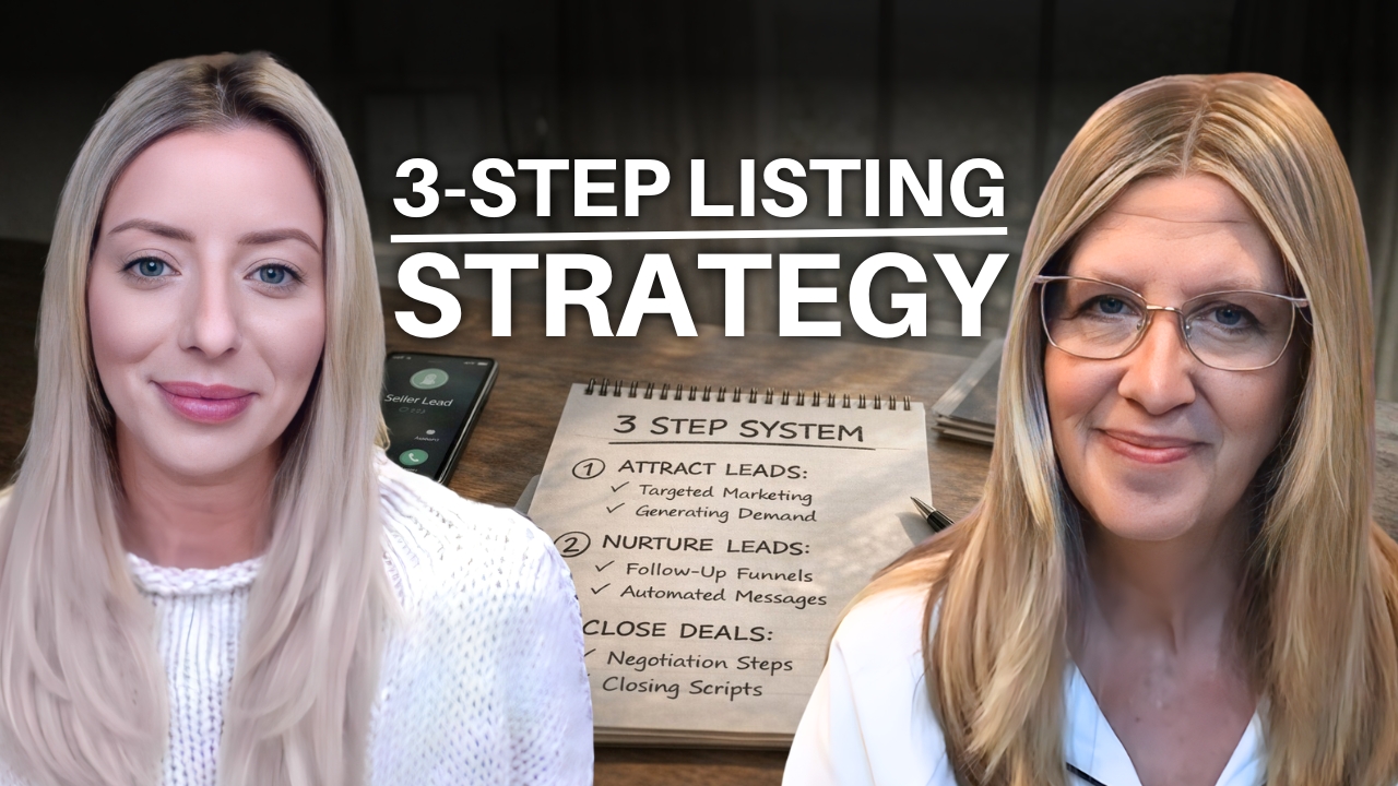 The 3-Step System Agents Use to Generate Listings Consistently